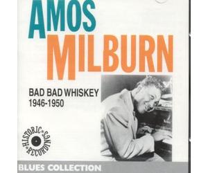 Amos Milburn - Bad Whisky 1946/50 [Import]