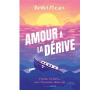 Amour à la dérive - Beth O'Leary - Hachette Fictions - broché - Roman