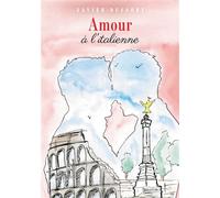 Amour à l'italienne - Xavier Dussort - Trois Colonnes - broché - Roman