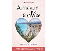 Amour à Nice: A Love Story in Easy French