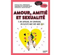 Amour, amitié et sexualité