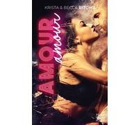 Amour Amour Krista Ritchie (Auteur), Becca Ritchie (Auteur)