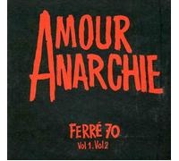Amour Anarchie Ferre 70 Vol 1 Et 2