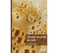 Amour au goût de café - Joumana Maallawi - Edilivre-Aparis - broché - Poésie