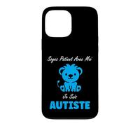 Amour Autisme Soyez Patient avec Moi Je suis autiste Coque pour iPhone 13 Pro Max