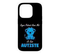 Amour Autisme Soyez Patient avec Moi Je suis autiste Coque pour iPhone 14 Pro