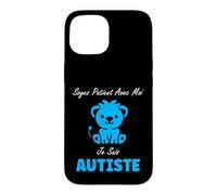 Amour Autisme Soyez Patient avec Moi Je suis autiste Coque pour iPhone 15