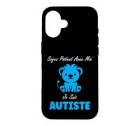 Amour Autisme Soyez Patient avec Moi Je suis autiste Coque pour iPhone 16