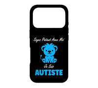 Amour Autisme Soyez Patient avec Moi Je suis autiste Coque pour iPhone 17 Pro