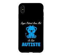 Amour Autisme Soyez Patient avec Moi Je suis autiste Coque pour iPhone XS Max