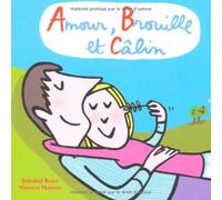 amour brouille et calin