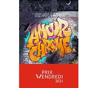 Amour chrome - Prix Vendredi 2021