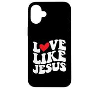 Amour comme Jésus - Chrétien - Foi - Dieu - Religieux Coque pour iPhone 16 Plus