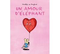 Amour d elephant (Un)