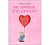 Amour d elephant (Un) - Dorothée de Monfreid - Ecole Des Loisirs - cartonné - Album éveil dès la naissance