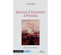 Lan Qyqalla – Amour d'automne à Pristina – Poésie – Broché