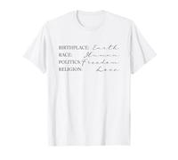 Amour de la liberté Humaine de la Terre (déclaration Positive) T-Shirt