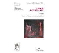 Amour de l'Islande Poèmes - Steinunn Sigurdardottir - L'harmattan - broché - Poésie