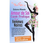 Amour de Soi: Guide Pratique Pour Femmes Noires