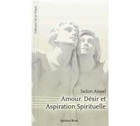 Amour, Désir et Aspiration Spirituelle