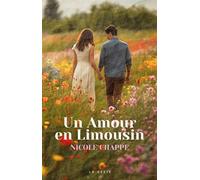 Amour en limousin (geste) - Nicole Chappe - Geste - broché - Roman