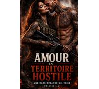 Amour en territoire hostile