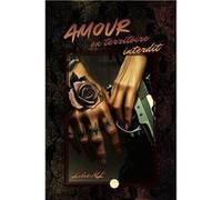 Amour en territoire interdit Lilie MLLilie ML (Auteur)