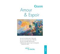 Amour & Espoir - Céleste - Jets D'encre - broché - Poésie