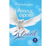 Amour, espoir, révolte