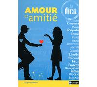 Amour et amitié, le dico