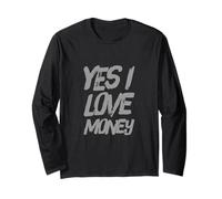 Amour et Argent J'aime l'argent Montrez-Moi l'argent Meme Funny Manche Longue