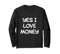 Amour et Argent J'aime l'argent Montrez-Moi l'argent Meme Funny Manche Longue