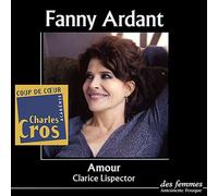 Amour Et autres nouvelles - Clarice Lispector - Des Femmes - Antoinette Fouque - Texte lu (CD) - Textes lus CD