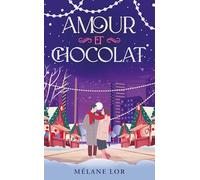 Amour et Chocolat: Romance de Noël