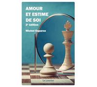 Michel Esparza – Amour et estime de soi – 2ème édition – Broché