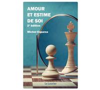 Amour et estime de soi: 2ème édition