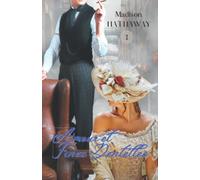 Amour et fines dentelles: Une romance sous l'Ère Victorienne