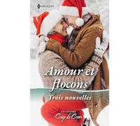 Amour et flocons: Trois nouvelles