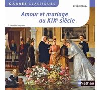 Amour et mariage au XIXe siècle