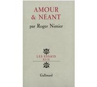 Amour et Néant Roger Nimier (Auteur)