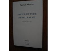 Amour Et Peur De Mallarmé - Lettres De Jean À Olga