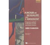 Amour et sexualite chez l'adolescent - guide d'animation Manseau/blais (Auteur)
