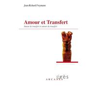 Amour et transfert: Amour de transfert et amour du transfert