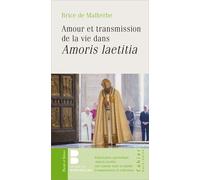 Amour Et Transmission De La Vie Dans Amoris Laetitia