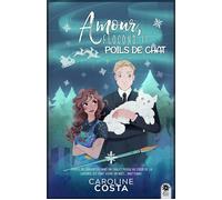 Amour, flocons et poils de chat - Caroline Costa - MxM Bookmark - broché - Roman