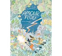 Amour flou Emile Cucherousset (Auteur), Marie Novion (Illustration)
