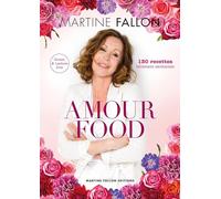 Amour Food: 130 recettes tellement excitantes. Gluten et lactose free