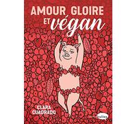 Amour, gloire et vegan