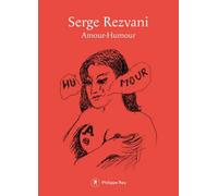 Amour-Humour Serge Rezvani (Auteur)