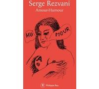 Amour-Humour Serge Rezvani (Auteur)
